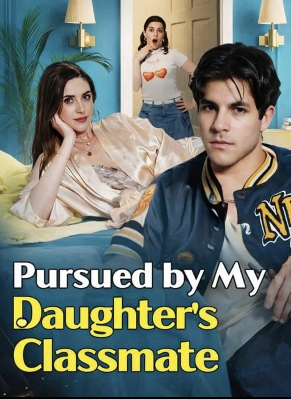 Pursued by My Daughter's Classmate Poster